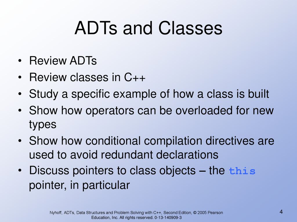 ADTs and Classes Review ADTs Review classes in C++