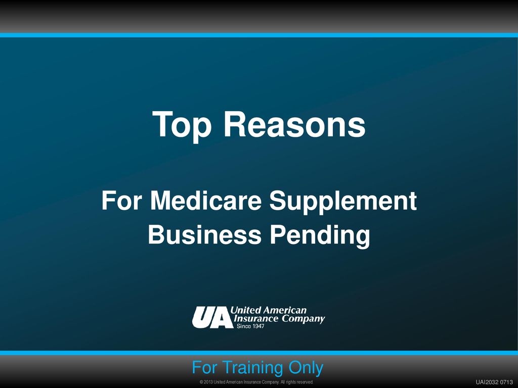 For Medicare Supplement Business Pending