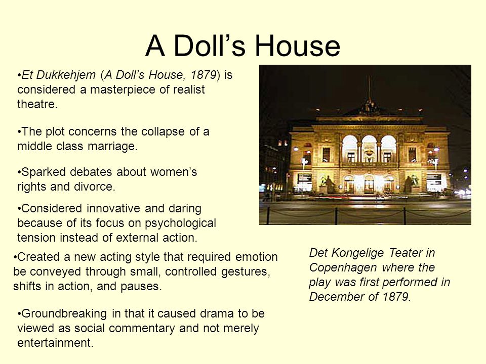 A Doll's House By Henrik Ibsen I: Historical and Social Context - ppt video  online download