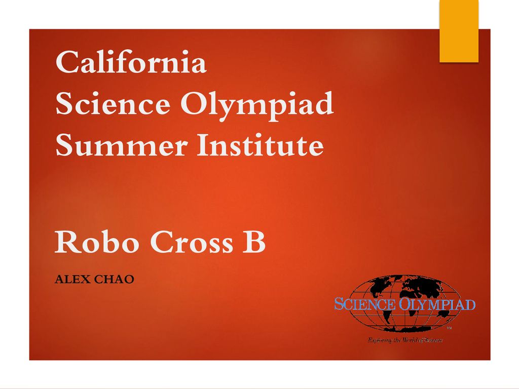 California Science Olympiad Summer Institute ppt download