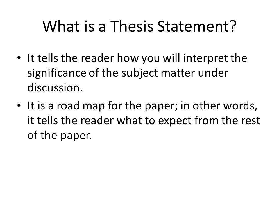 What is a Thesis Statement