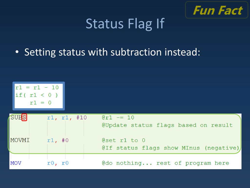 Fun Fact Status Flag If Setting status with subtraction instead: