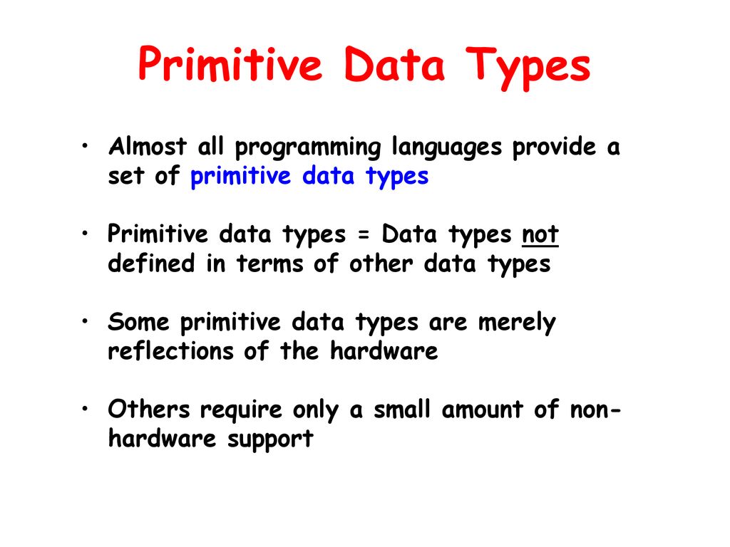 Chapter 6 Data Types Primitive types Main article: Primitive type - ppt ...