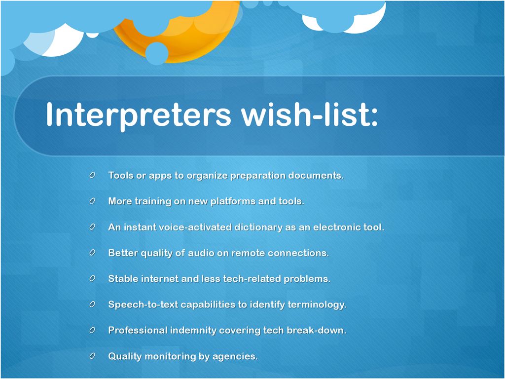 Interpreters wish-list: