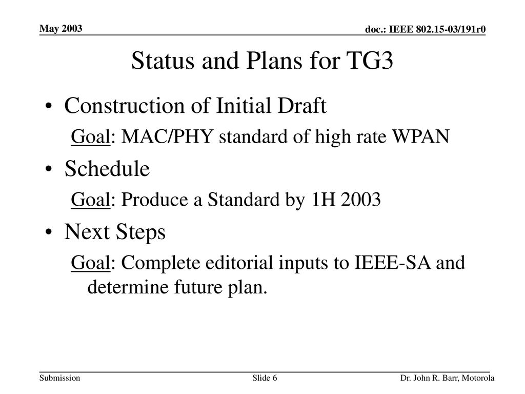 Status and Plans for TG3 Construction of Initial Draft Schedule