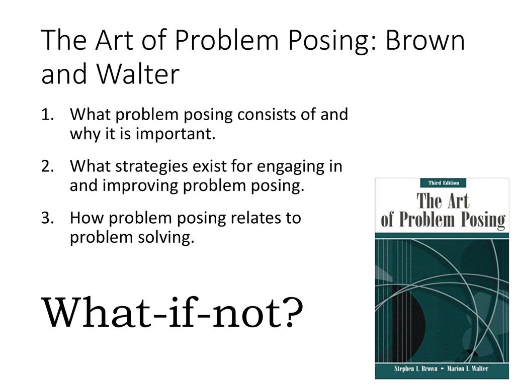 The+Art+of+Problem+Posing%3A+Brown+and+Walter