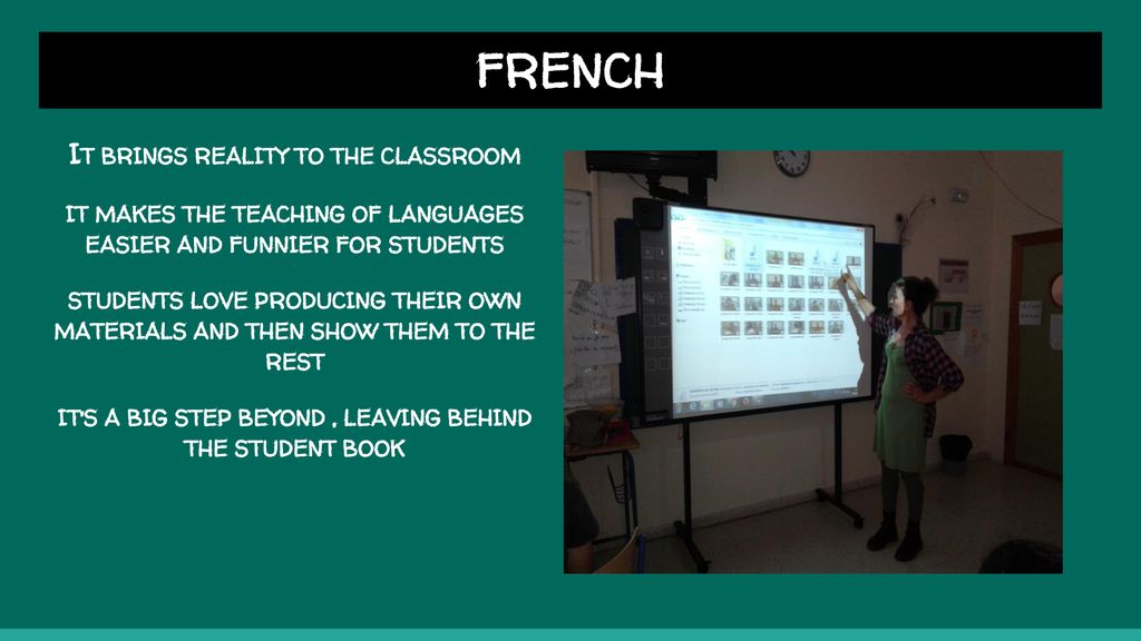 FRENCH IT BRINGS REALITY TO THE CLASSROOM
