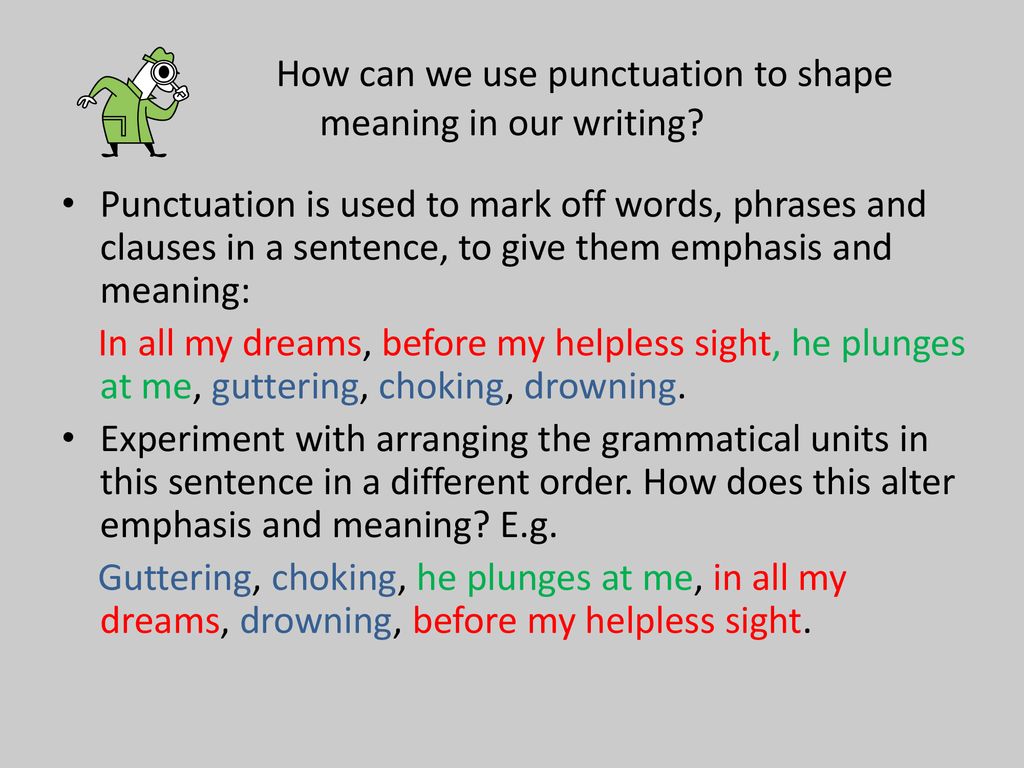 Investigating How Language Works Punctuation For Meaning Ppt Download