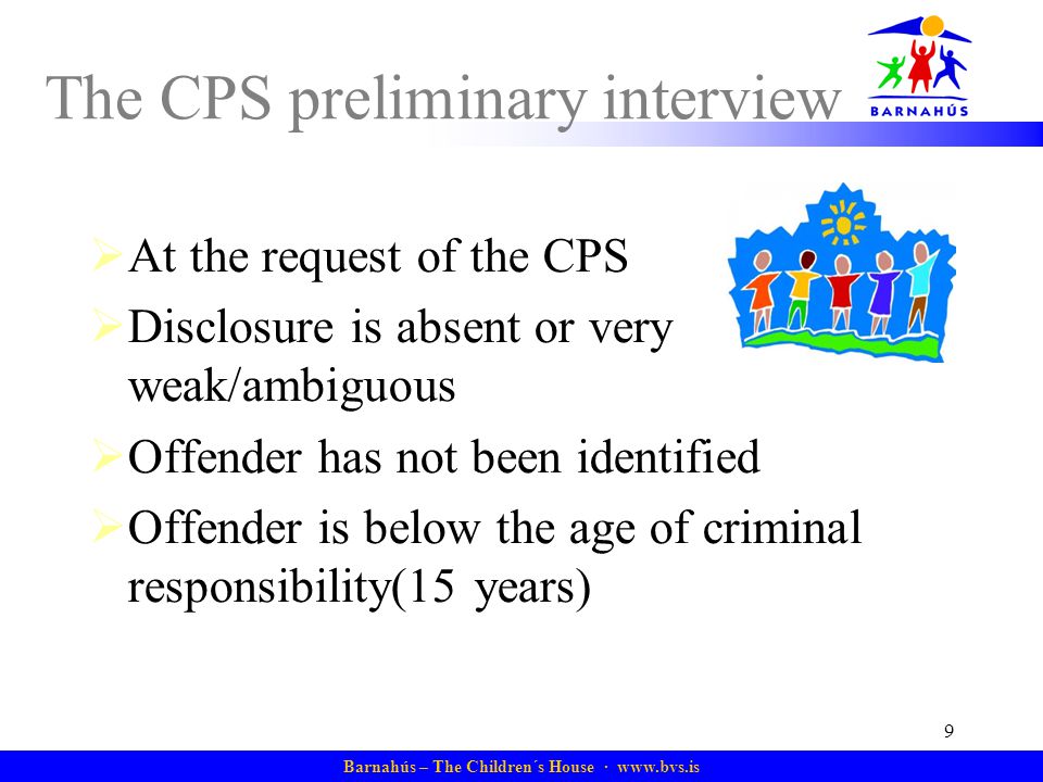 The CPS preliminary interview