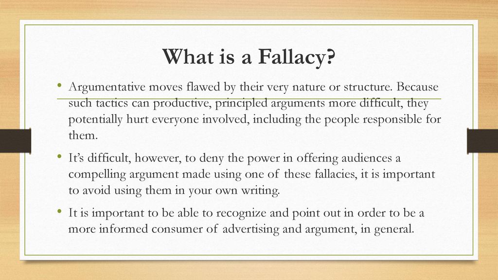 Fallacies of Argument. - ppt download