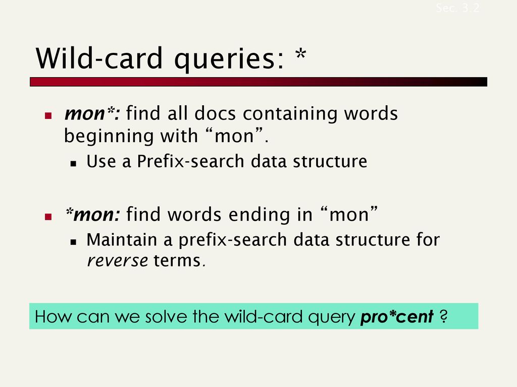 Dictionary data structures for the inverted index ppt download
