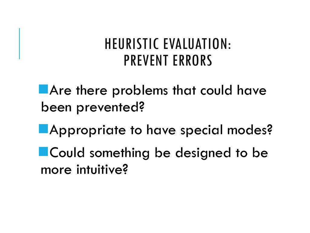 Heuristic Evaluation: Prevent Errors
