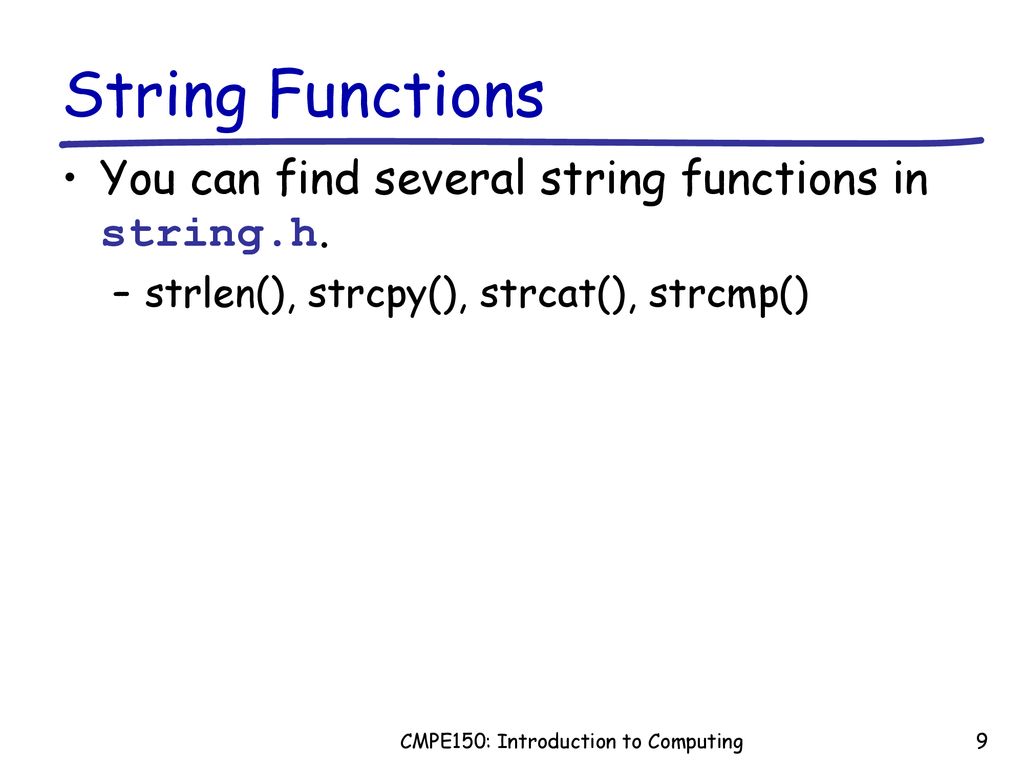CMPE150: Introduction to Computing