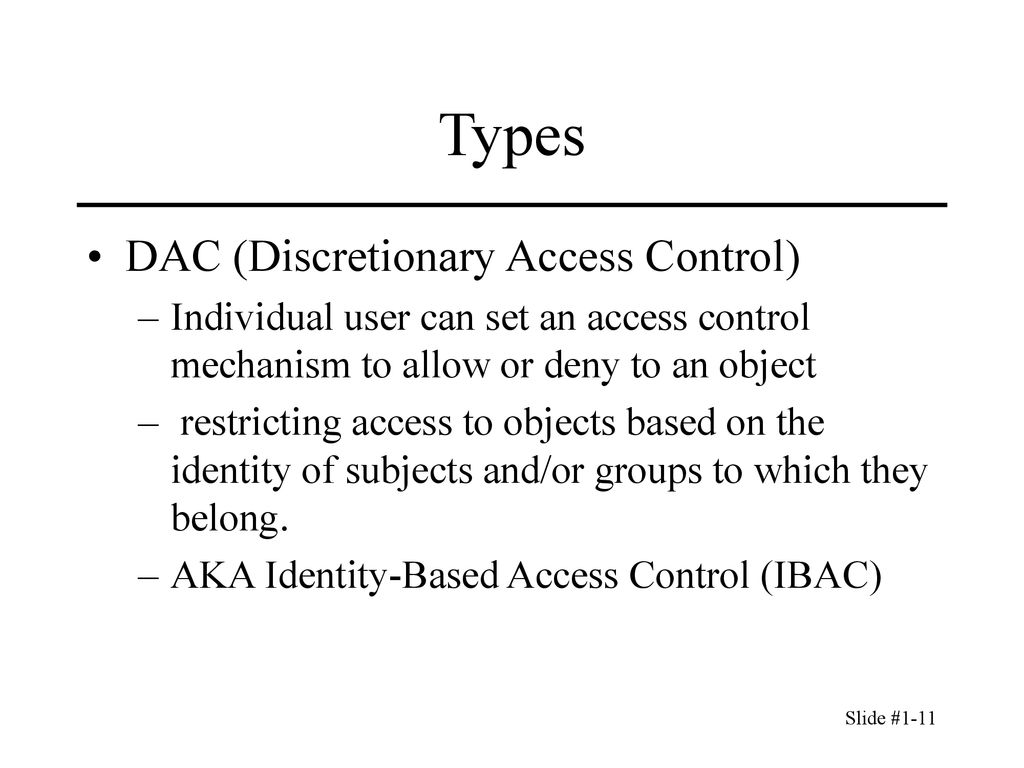 Types DAC (Discretionary Access Control)