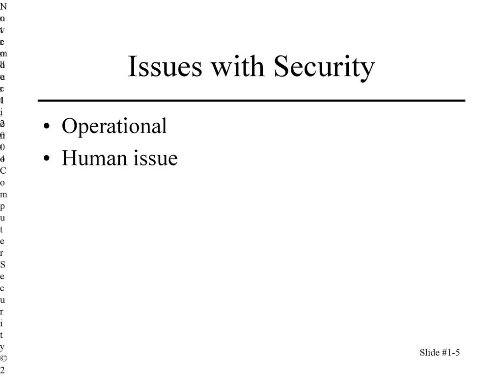 Issues with Security Operational Human issue