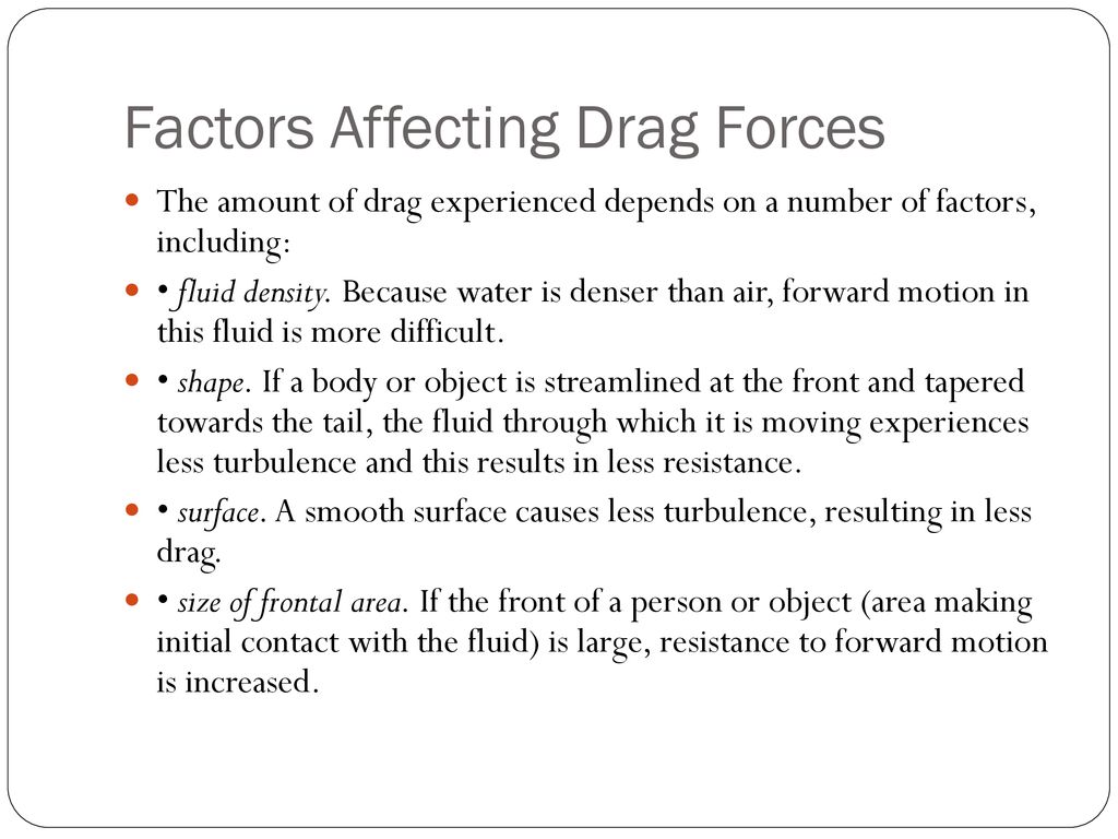 Factors Affecting Drag Forces
