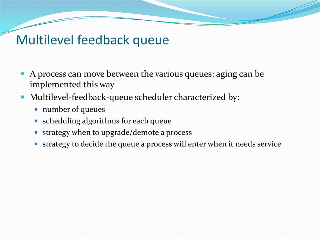 Multilevel feedback queue