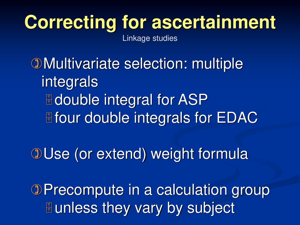 Correcting for ascertainment