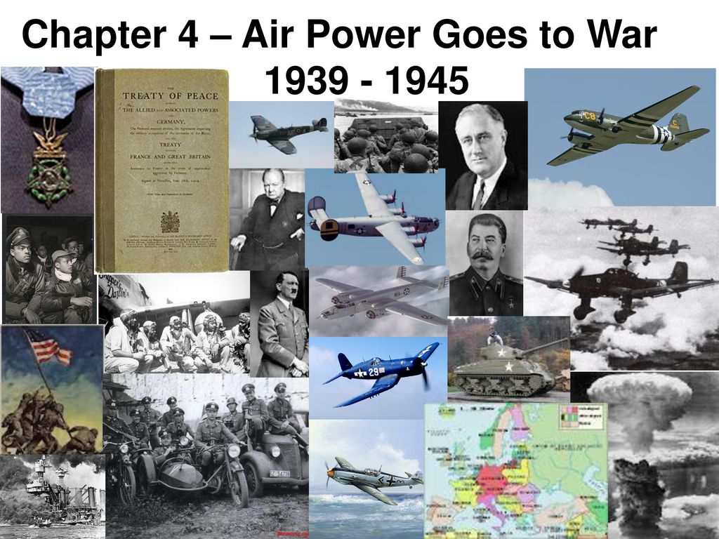 Chapter 4 – Air Power Goes to War
