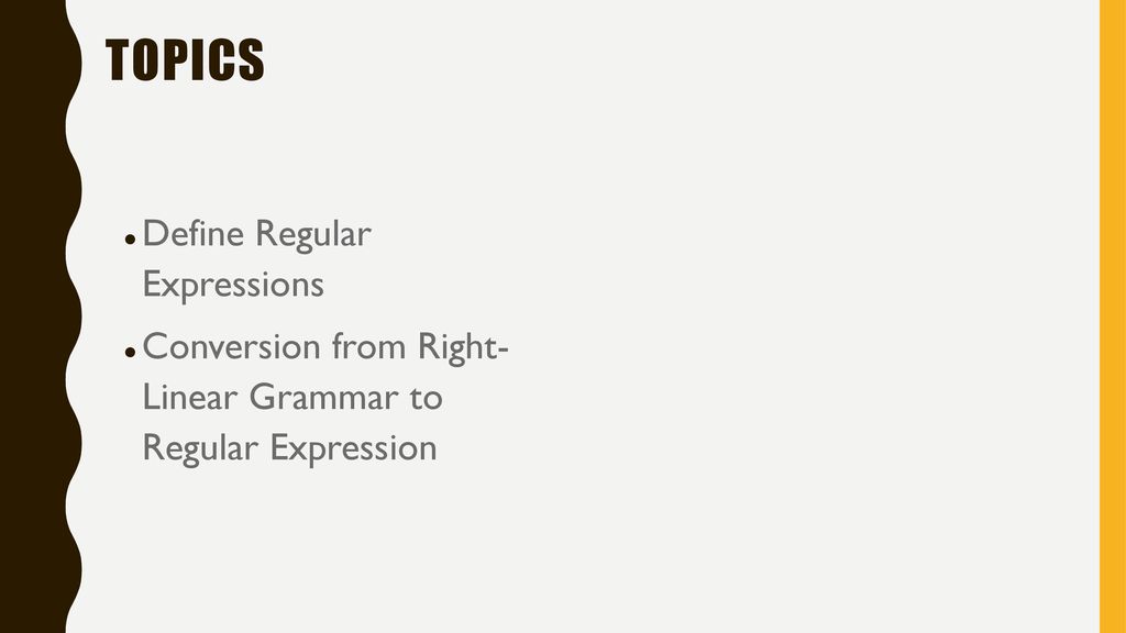 Regular expressions Module 04.3 COP4020 – Programing Language Concepts ...