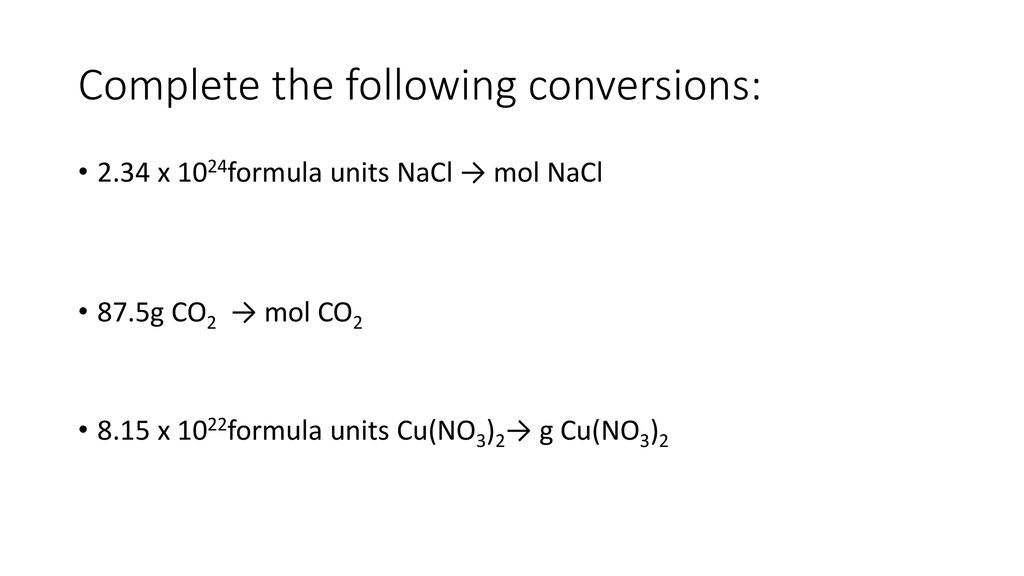 Complete the following conversions: