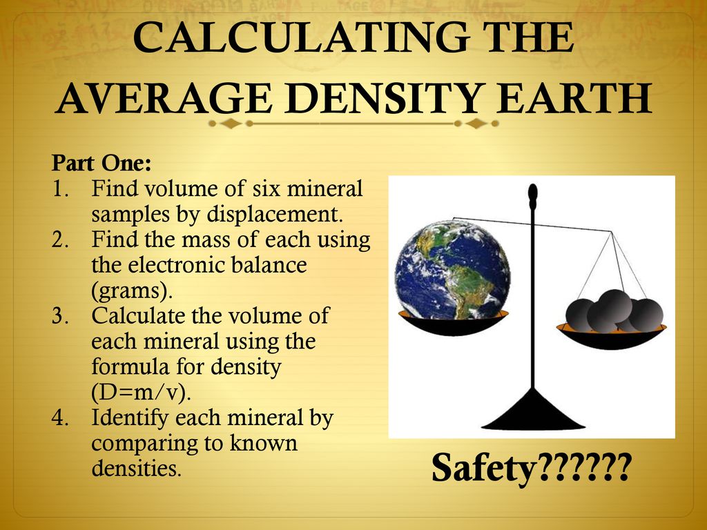 Calculating the Average Density of Planet Earth - ppt download