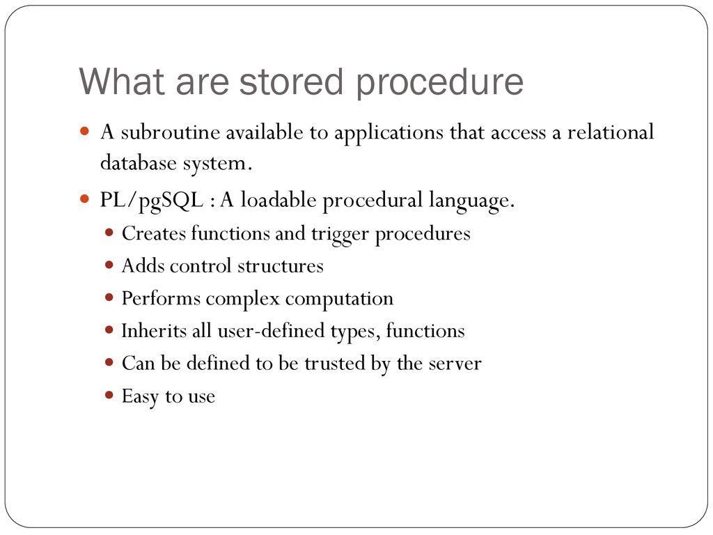 Stored procedure used in posgresql ppt download