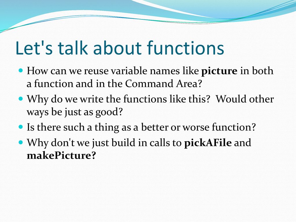 Let s talk about functions