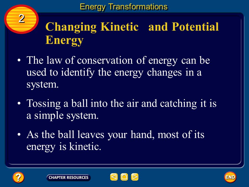 Changing Kinetic and Potential Energy