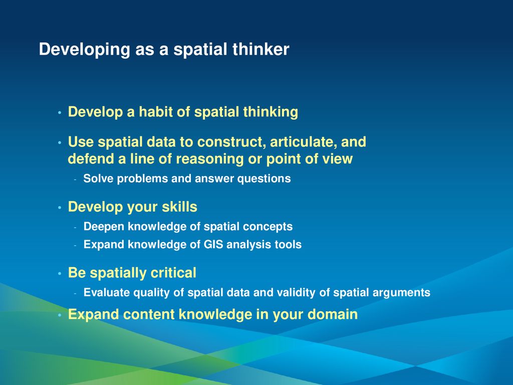 Developing as a spatial thinker