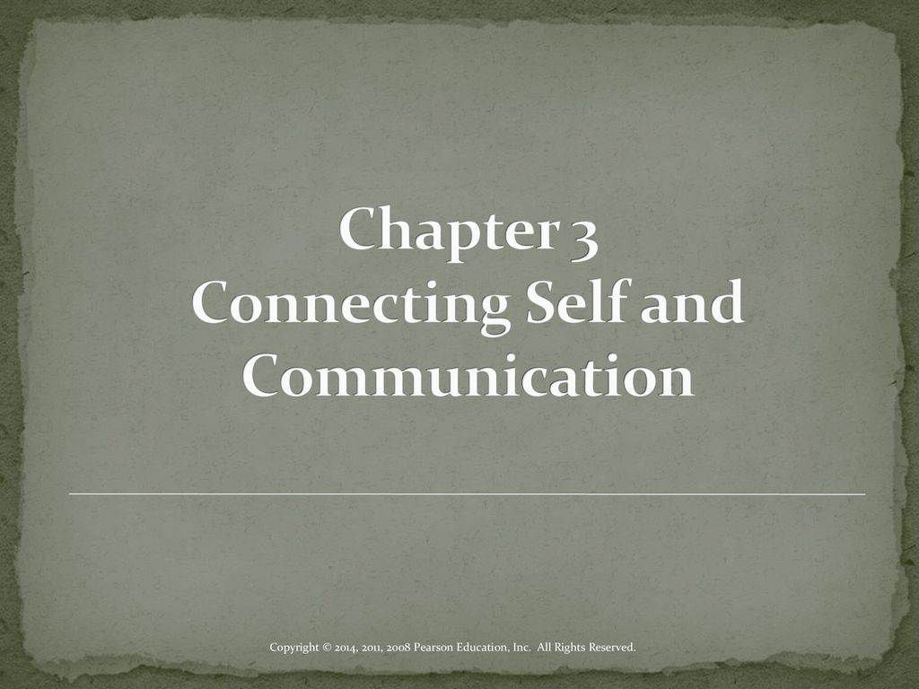 Chapter 3 Connecting Self and Communication
