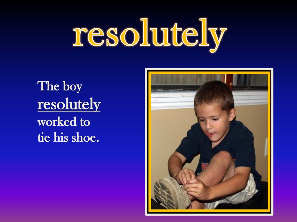 Resolute: adjective definition: determined in purpose or opinion. - ppt