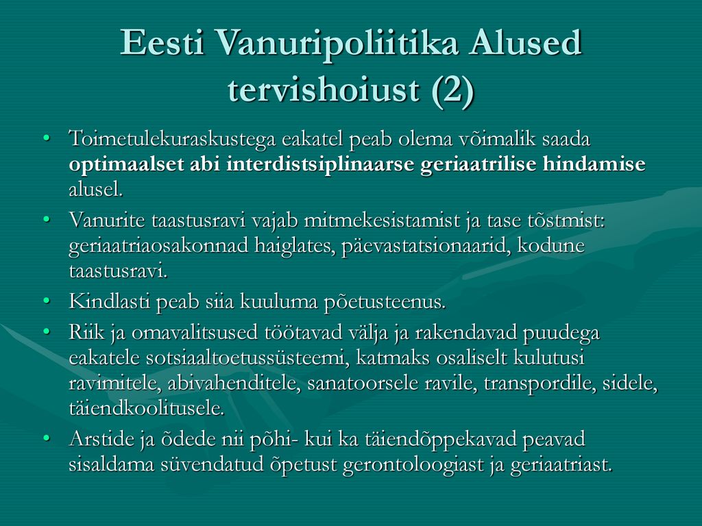 Eakate inimeste toimetulekuprobleemid tänapäeva Eestis - ppt download