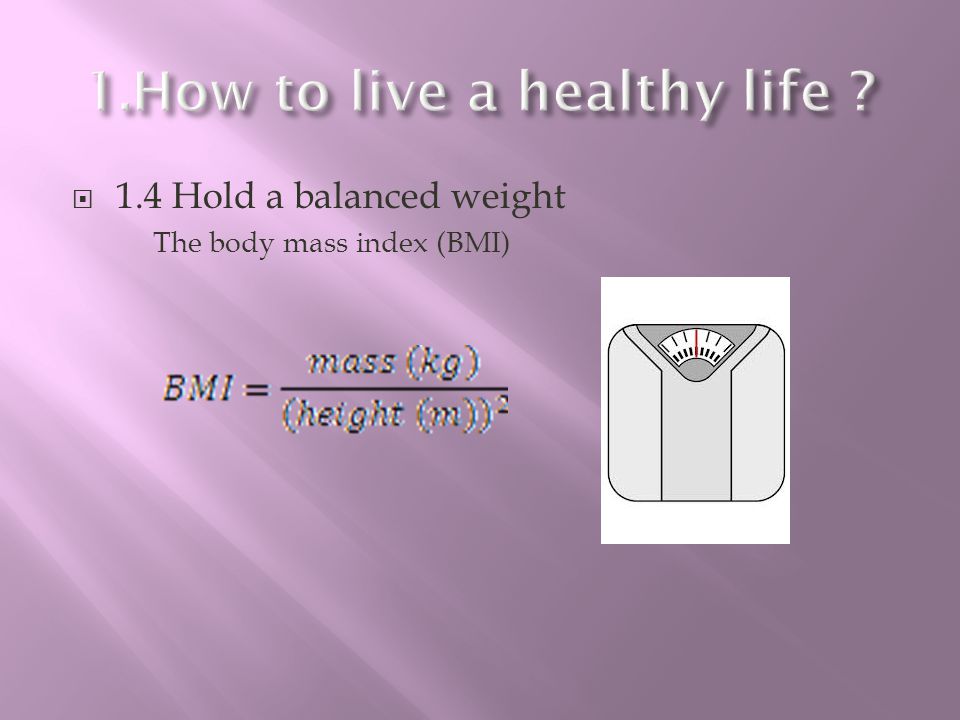 1.How to live a healthy life
