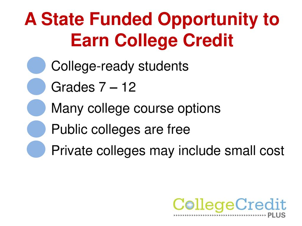 College Credit Plus An introduction for students and families for the