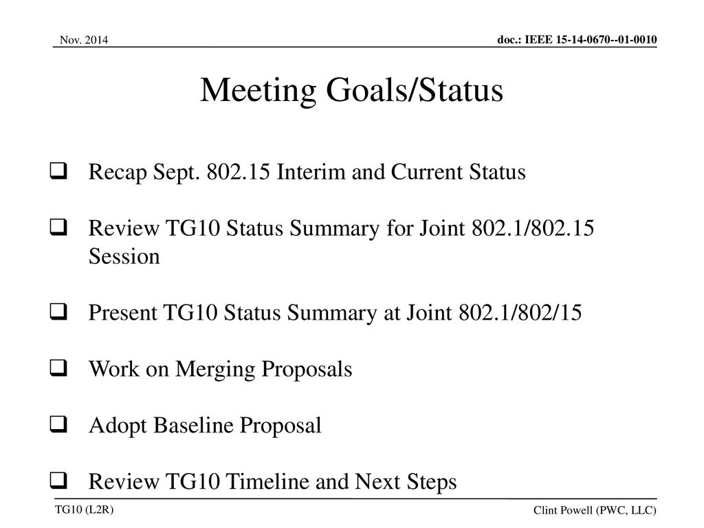 Meeting Goals/Status Recap Sept Interim and Current Status