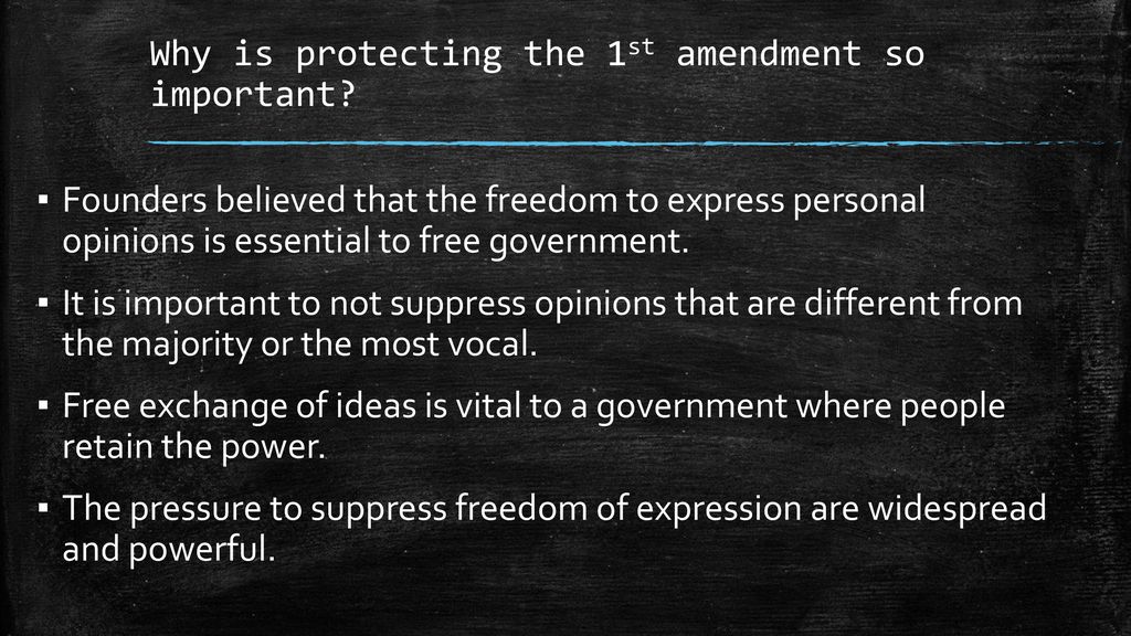 How does the 1st amendment protect free expression ppt download