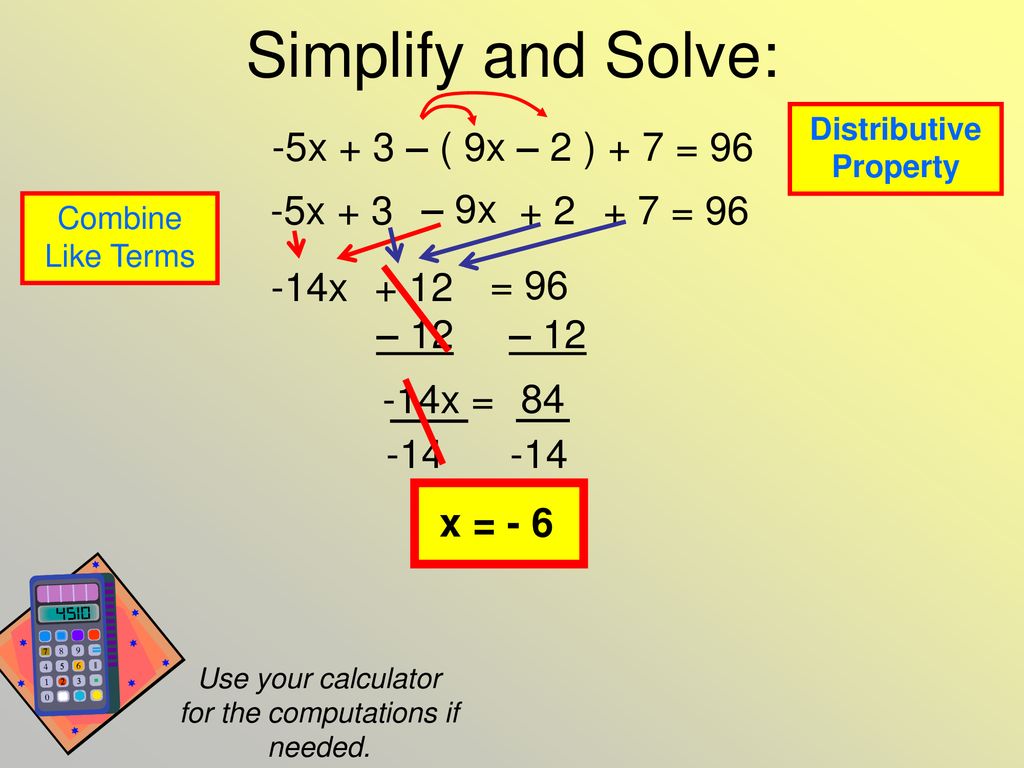 Distributive property. Combine like terms. How to combine like terms when solving for x. Like terms
