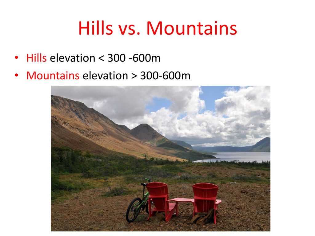 Differences Between Hills and Mountains