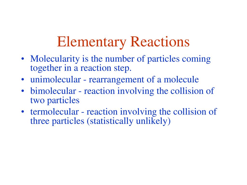 Molecularity With Bimolecular Step Qs Study