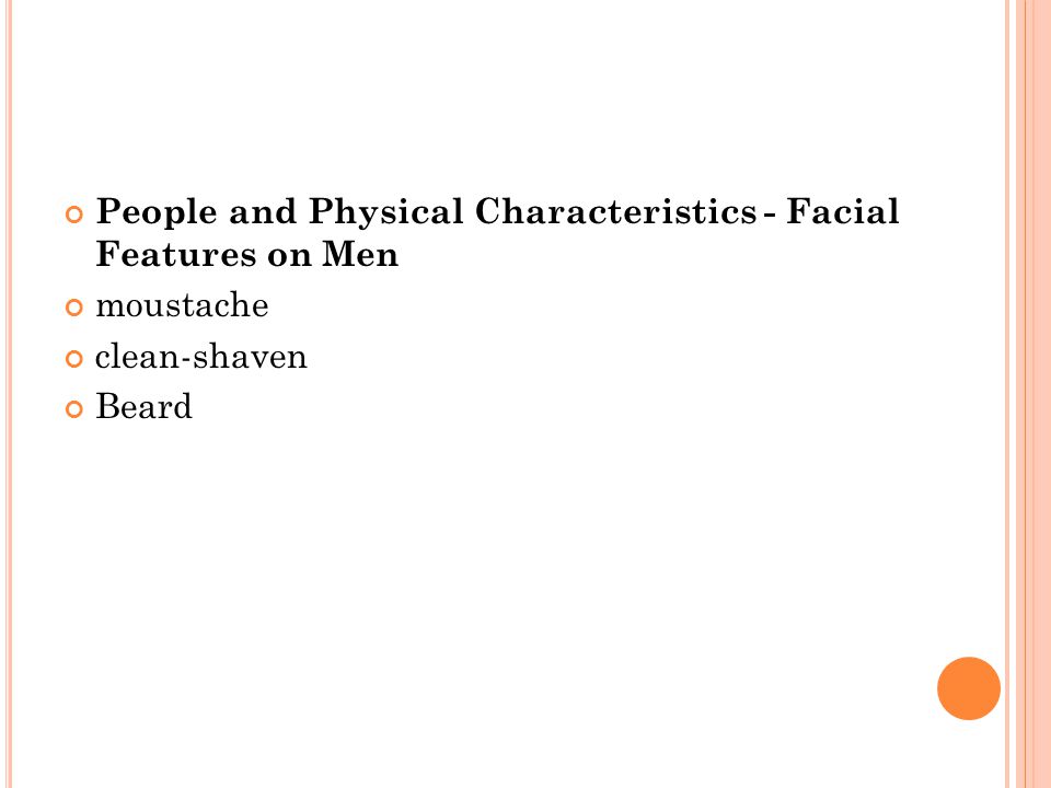 People and Physical Characteristics - Facial Features on Men
