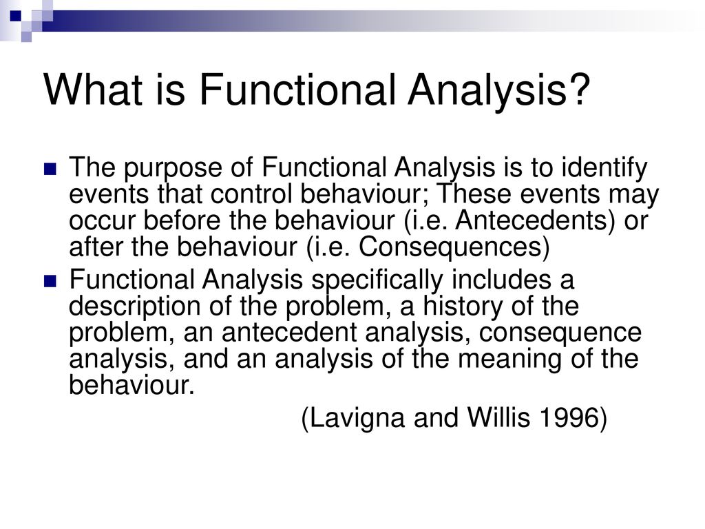 Functional analysis is one level of the analyses within Work