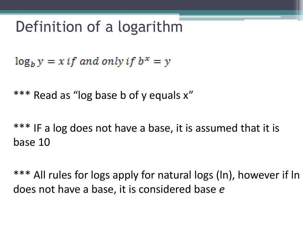 Logarithms and Logarithmic Functions - ppt download