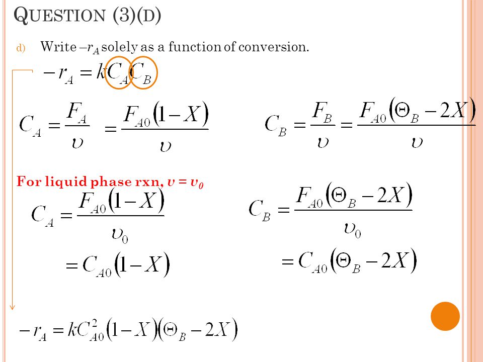 Question (3)(d) Write –rA solely as a function of conversion.