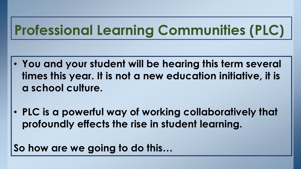 Professional Learning Communities (PLC)