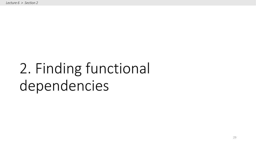 2. Finding functional dependencies