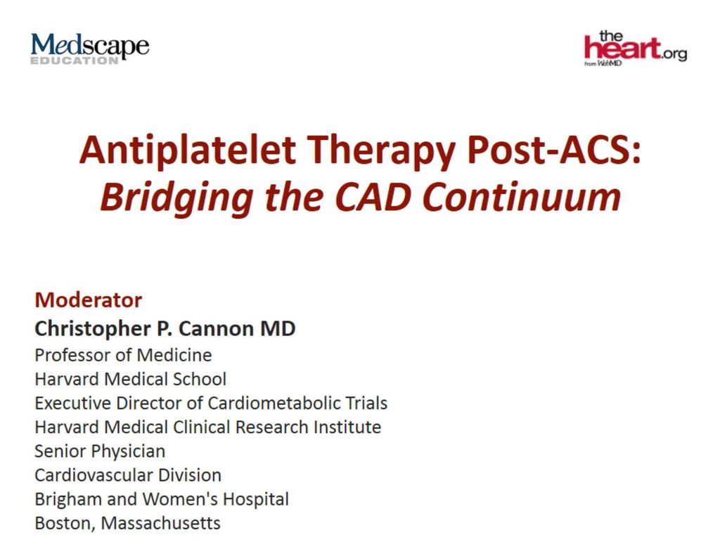 Antiplatelet Therapy Post-ACS: Bridging the CAD Continuum