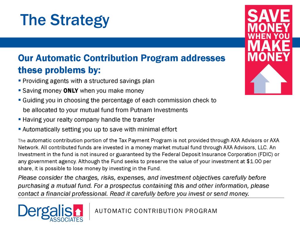 The Strategy Our Automatic Contribution Program addresses these problems by: Providing agents with a structured savings plan.
