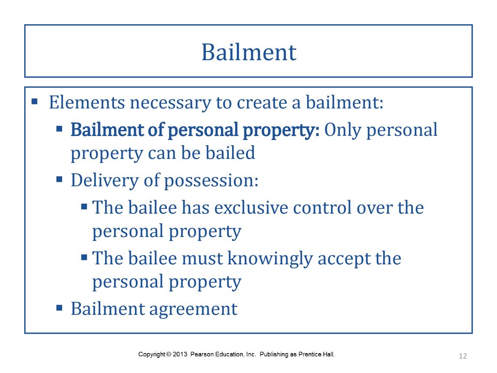 Chapter 47 Personal Property And Bailment - Ppt Download