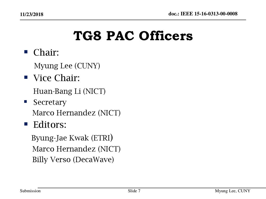 TG8 PAC Officers Chair: Myung Lee (CUNY) Vice Chair: